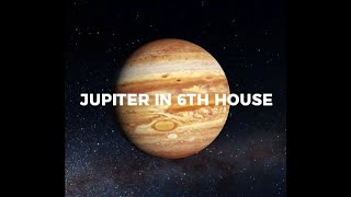 Astrology Jupiter amp Sagittarius in the 6th House [upl. by Ynnam]