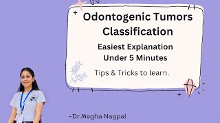 Odontogenic Tumors  Classification  BDS  Oral Pathology  Tricks to learn [upl. by Mayhs585]