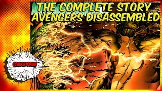 Avengers Disassembled  The Complete Story  Comicstorian [upl. by Vevine]