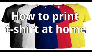 How To Print Tshirt At Home  DIY Tshirt Printing [upl. by Aramaj]