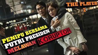 MIRIP NEGARA KONOHA KORUPTOR TUMBUH SUBUR KARENA HUKUM BISA DIBELI‼️RECAP DRAKOR THE PLAYER 2 [upl. by Roberto]