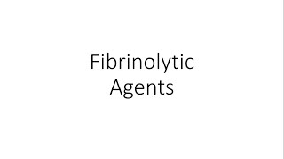 Fibrinolytic Agents  Pharmacology [upl. by Brier]