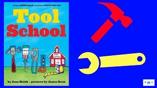 Tool School Book Read Aloud For Children Audio [upl. by Doggett568]