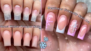 SHORT EASY WINTER POLYGEL NAILS❄️ BEGINNER FRIENDLY NAIL ART amp WINTER NAIL DESIGN  Nail Tutorial [upl. by Yort813]