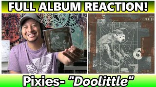 Pixies Doolittle FULL ALBUM REACTION amp REVIEW [upl. by Grantham]