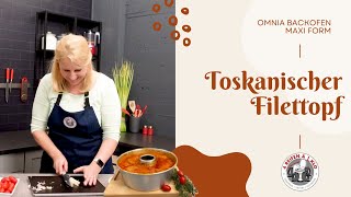 Toskanischer Filettopf  Omnia Backofen Maxiform  4Reifen1Klo [upl. by Sylas]