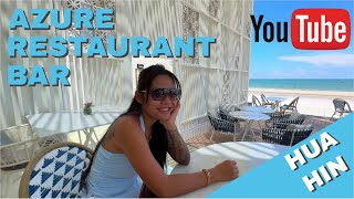 LUNCH WITH NUTCHA AT AZURE RESTO amp BAR Hua Hin Thailand 🇹🇭 hotel resto bar huahin restaurant [upl. by Neelon]