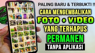 CARA MENGEMBALIKAN FOTO YANG TERHAPUS PERMANEN DI ANDROID  TANPA APLIKASI 🔥 [upl. by Mackey]