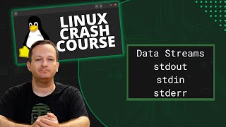 Linux Crash Course  Data Streams stdin stdout amp stderr [upl. by Pouncey847]