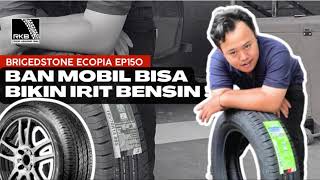 Ban Mobil Avanza amp Xenia Bikin Irit Bensin  Bridgestone Ecopia EP150 [upl. by Leavelle]