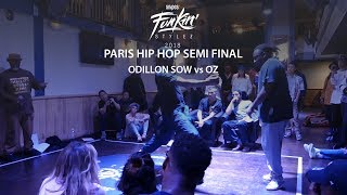 Funkin Stylez Paris preselections  Hip hop semi final  Odilon Sow vs Oz [upl. by Nirrep]