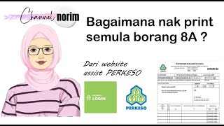 Borang 8A SOCSO dari web assists PERKESO [upl. by Kristy381]