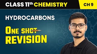 Hydrocarbons  One Shot Revision  Class 11 Chemistry Chapter 9  CBSE 202425 [upl. by Elga]