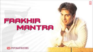 Ye Dil Ab Tera Ho Gaya Full Audio Song  Faakhir Mantra Album [upl. by Tonia324]