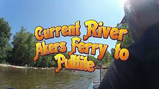 Missouris Current River  Akers to Pulltite river floating kayaking missouri [upl. by Bryant47]