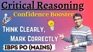 Critical Reasoning for Mains  IBPS PO [upl. by Ettedualc]