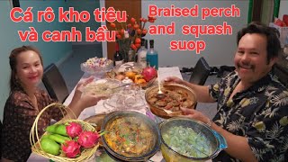 Cá rô kho tiêu và canh bầu cho bữa cơm chiều BRAISED PERCN AND SQUARE SOUP [upl. by Anwahsed]