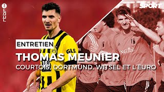 Courtois Dortmund les Diables lEuro Domenico Tedesco  entretien exclusif avec Thomas Meunier [upl. by Esina]