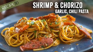 Garlic and chili Shrimp Pasta with Chorizo [upl. by Younglove816]