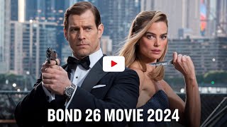 🎬 Bond 26 – New James Bond Era Casting Rumors amp Release Date Plus Nightfire Spy Thriller Review 🔍 [upl. by Eyaj881]