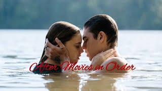 After Movies in Orderaftermovie afterwecollided afterwefell [upl. by Rodrich]