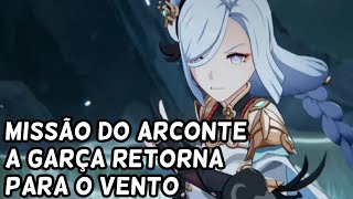 Missão do Arconte  A Garça Retorna para o Vento Capítulo de Interlúdio  Ato I [upl. by Garcia]