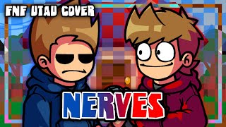 FNF Nerves but Tord and Tom cover Sings it V2【UTAU Cover】 [upl. by Isborne]