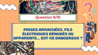 Prises arrachées fils électriques dénudés ou apparents… Estce dangereux [upl. by Irrek]