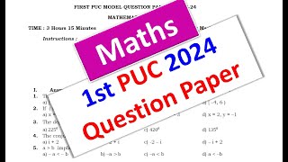 1st PUC Maths Question Paper 2024 [upl. by Shaeffer]