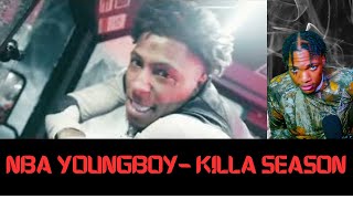 NBA Youngboy  Killa Season Official Reaction Video [upl. by Lantha746]