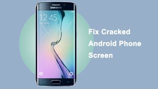 How to Fix Cracked Android Phone Screen [upl. by Bellina]