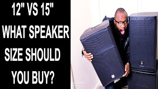 12 vs 15 inch what Speaker Size Should You Buy EV ELX 112P vs 115P [upl. by Misab424]