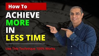 Achieve More in Less Time with Smart Work Strategies  Mitesh Khatri  Law of Attraction Coach [upl. by Intyrb]