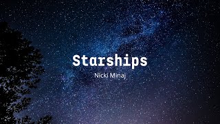 Nicki Minaj  Starships LYRICS [upl. by Reiche821]