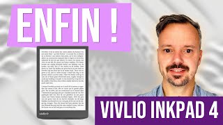 Vivlio InkPad 4  une nouvelle liseuse annoncée pour la France [upl. by Laicram61]