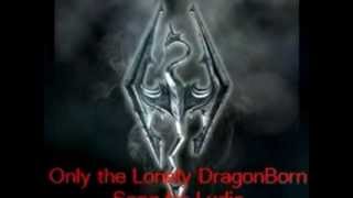 Lonely DragonBorn  Song for Lydia [upl. by Seabrook]