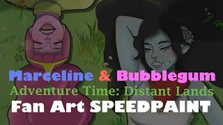 Marceline amp Bubblegum Adventure Time Distant Lands Fan Art SPEEDPAINT [upl. by Adnalro]