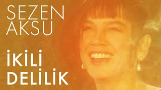 Sezen Aksu  İkili Delilik  Kivanch K Cem Oyal Remix Lyrics  Şarkı Sözleri [upl. by Arrais]