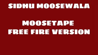 MOOSETAPE 2021  free fire version teaser SIDHU MOOSEWALA  BG GAMERS  sidhu moose wala new song [upl. by Trebmer]