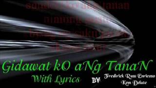 GIDAWAT KO ANG TANAN WITH LYRICS [upl. by Attenauqa]