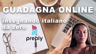 GUADAGNARE ONLINE insegnando ITALIANO su Preply  da zero [upl. by Yelena304]