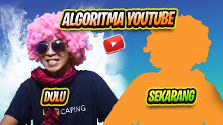 BEDA ALGORITMA YOUTUBE DULU DAN SEKARANG  MASIH BANYAK YANG TERSESAT [upl. by Alohcin610]