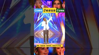 🌟 quotCame Jesus Comequot we have been waiting for you powerful Worship talent shorts music AGT fyp [upl. by Tavie]