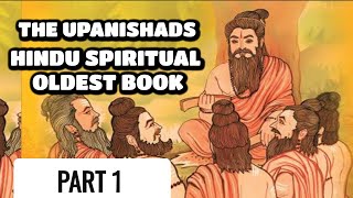 Upanishads  1 Part  Hindu Spirituality Oldest Book Vedas  Spiritual Audiobooks [upl. by Ferrand]