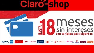 Como comprar a Meses Sin intereses en Claro Shop 2024 hasta 24 meses 😱😱 [upl. by Diego]