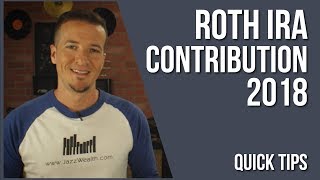 Roth IRA 2018 Contributions  FinVids 📽 [upl. by Sebastiano736]