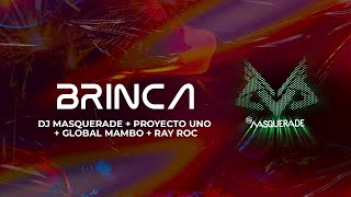 DJ Masquerade  Proyecto Uno  Global Mambo  Ray Roc  BRINCA Video Oficial [upl. by Ahtanaram]