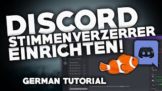 2024 Discord STIMMENVERZERRER einrichten  Easy Tutorial  Deutsch [upl. by Gussie]