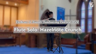 Flute Solo Hazelnote Crunch [upl. by Airom160]