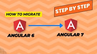 Angular 6 to Angular 7 Application Migration  Angular 7 upgrade steps [upl. by Assyli]